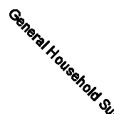General Household Survey by Rowe, Nick